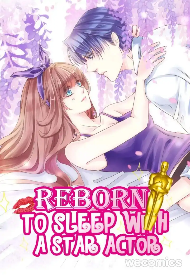 Reborn to Sleep With A Star Actor Chapter 13 1